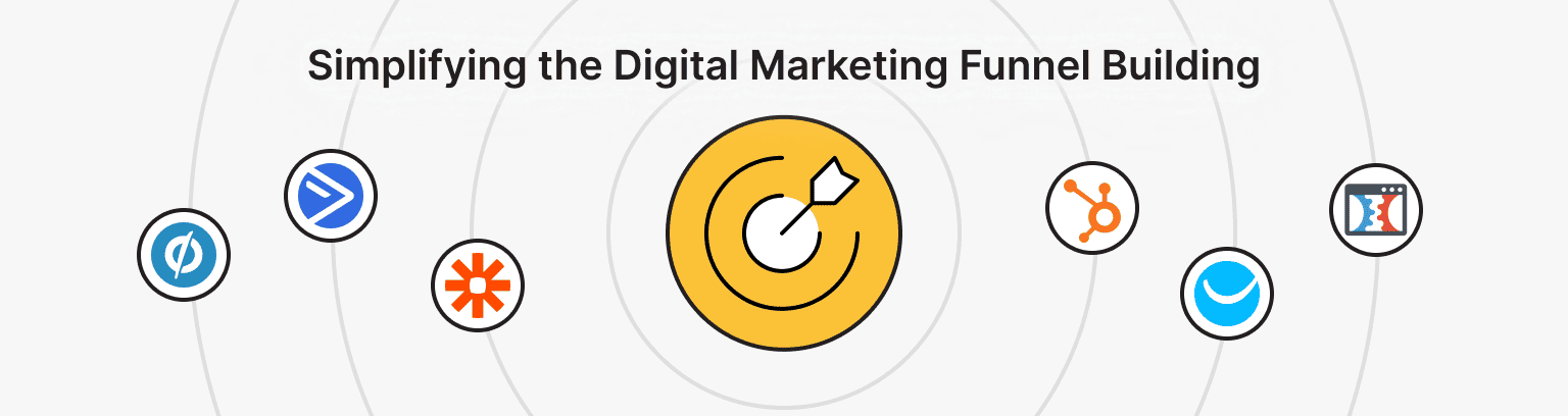 How to Simplify the Process of Building a Digital Marketing Funnel