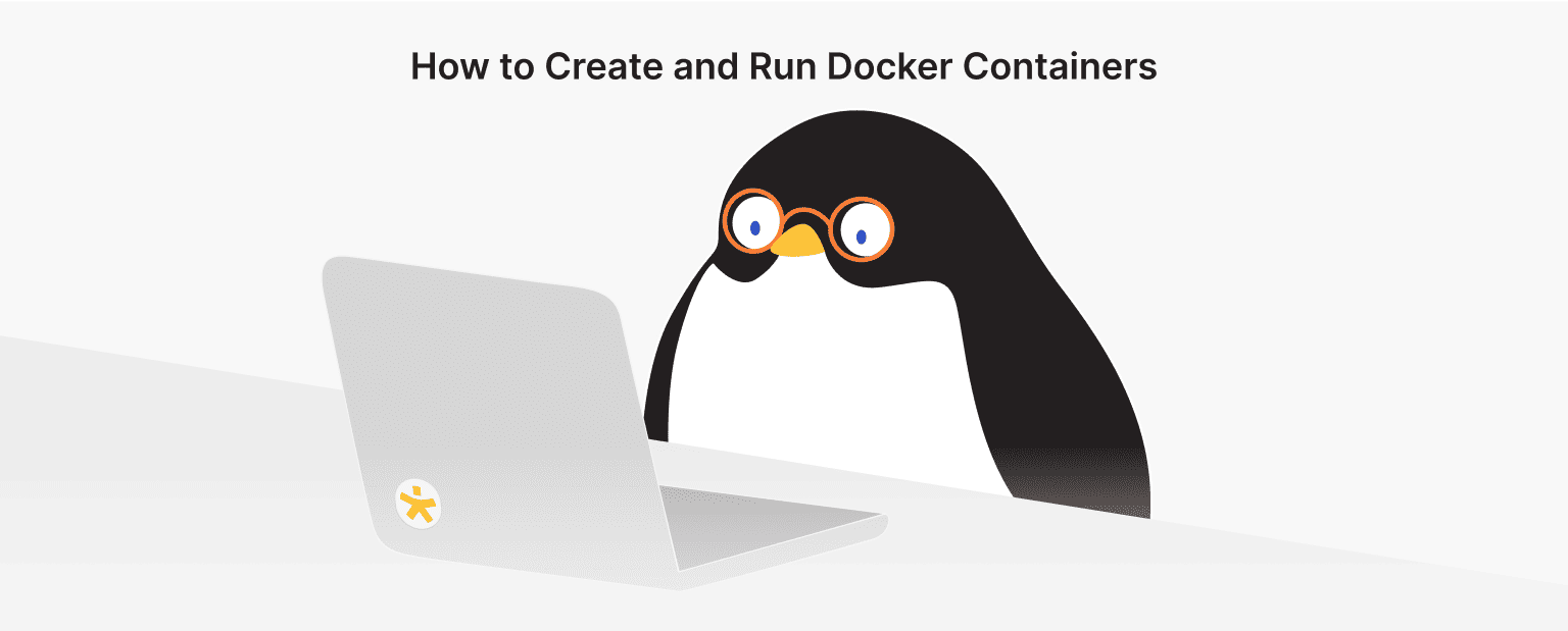 Creating and Running Docker Containers