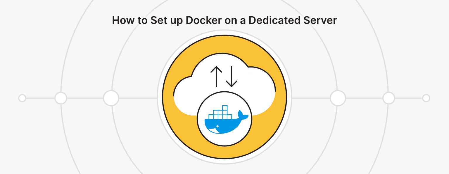 Docker Setup on a Dedicated Server