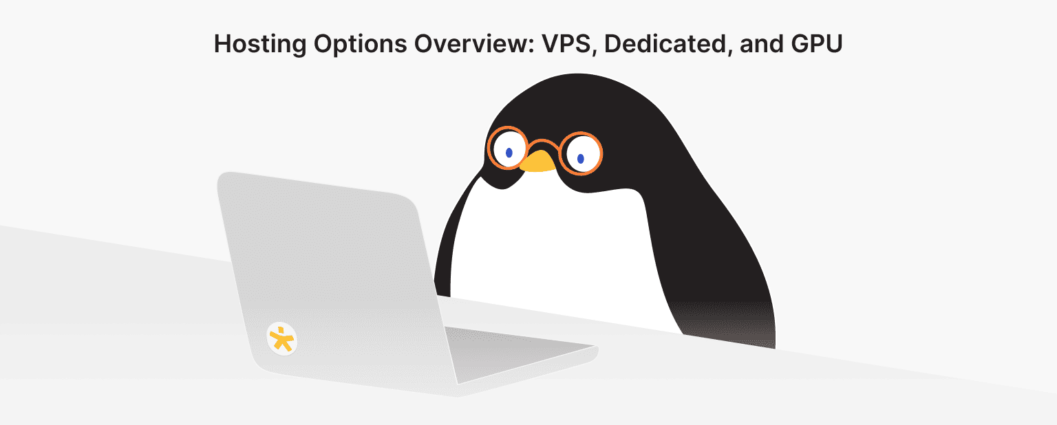 VPS vs. Dedicated vs. GPU Servers