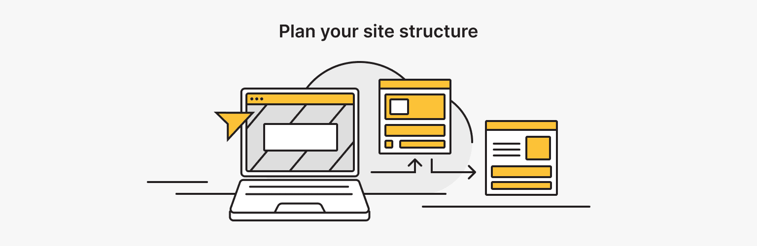 Step 5: Plan Your Site Structure