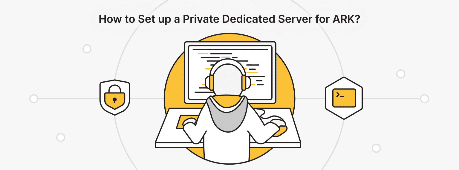 How to Make a Dedicated Server on ARK: Deployment Guide