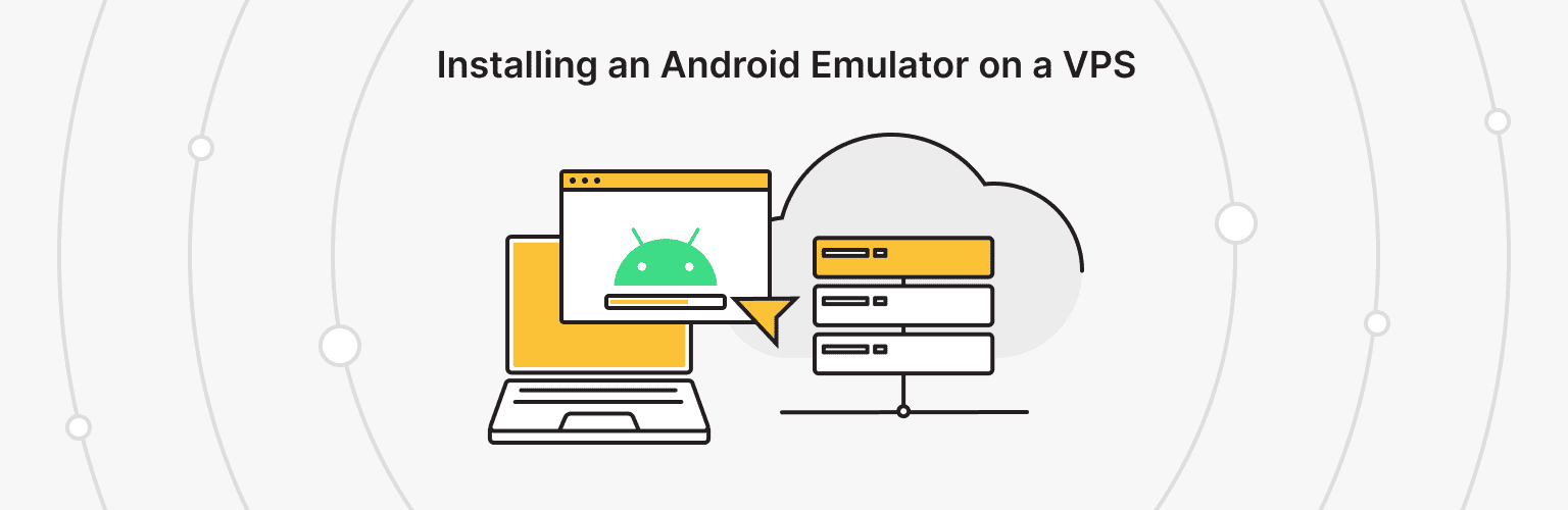 How to Install an Android Emulator on VPS